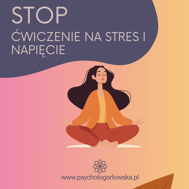 Ćwiczenie STOP na stres i napięcie – jak zatrzymać się w trudnym momencie